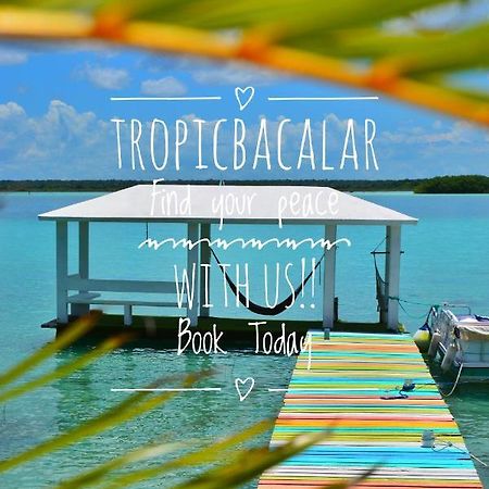Готель Tropic Бакалар Екстер'єр фото